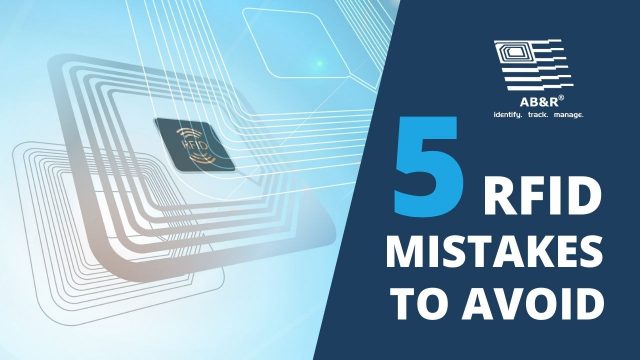 Top 5 RFID Mistakes
