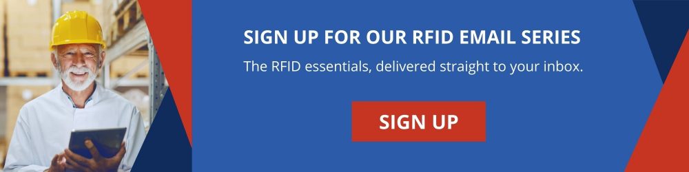 Sign up for our RFID email series! Get the RFID essentials, delivered straight to your inbox.